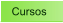 Cursos
